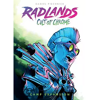 Radlands Cult of Chrome