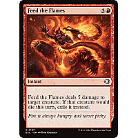 Feed the Flames (Foil)