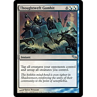 Thoughtweft Gambit