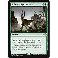Splendid Reclamation (Foil)