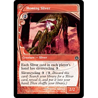 Homing Sliver
