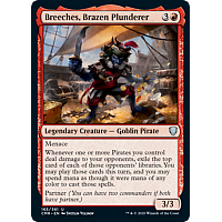 Breeches, Brazen Plunderer