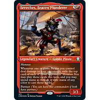 Breeches, Brazen Plunderer (Etched Foil)