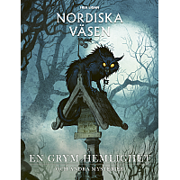 Nordiska väsen: En grym hemlighet och andra mysterier