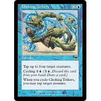 Choking Tethers