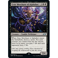 Gray Merchant of Alphabet (Foil)