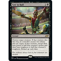 Saw in Half (Foil)